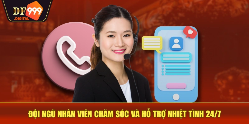 Đội ngũ nhân viên chăm sóc và hỗ trợ nhiệt tình 24/7 Đội ngũ nhân viên chăm sóc và hỗ trợ nhiệt tình 24/7