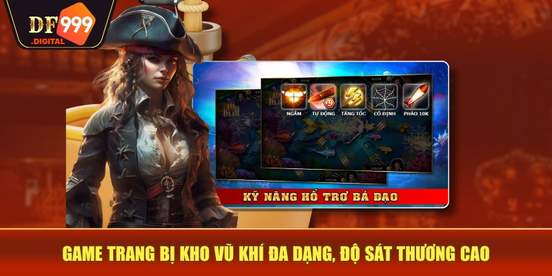 Game trang bị kho vũ khí đa dạng, độ sát thương cao Game trang bị kho vũ khí đa dạng, độ sát thương cao