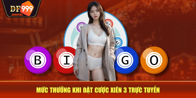 Mức thưởng khi đặt cược xiên 3 trực tuyến Mức thưởng khi đặt cược xiên 3 trực tuyến