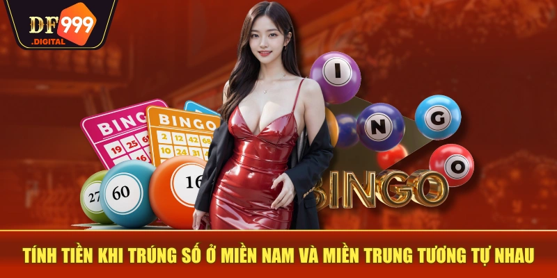 Tính tiền khi trúng số ở miền nam và miền trung tương tự nhau Tính tiền khi trúng số ở miền nam và miền trung tương tự nhau